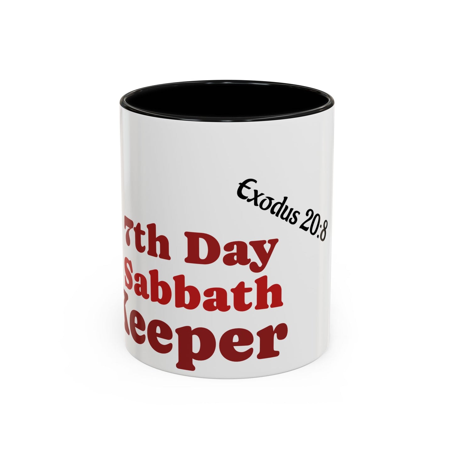 7th Day Sabbath Coffee Mug , Exodus 20:8