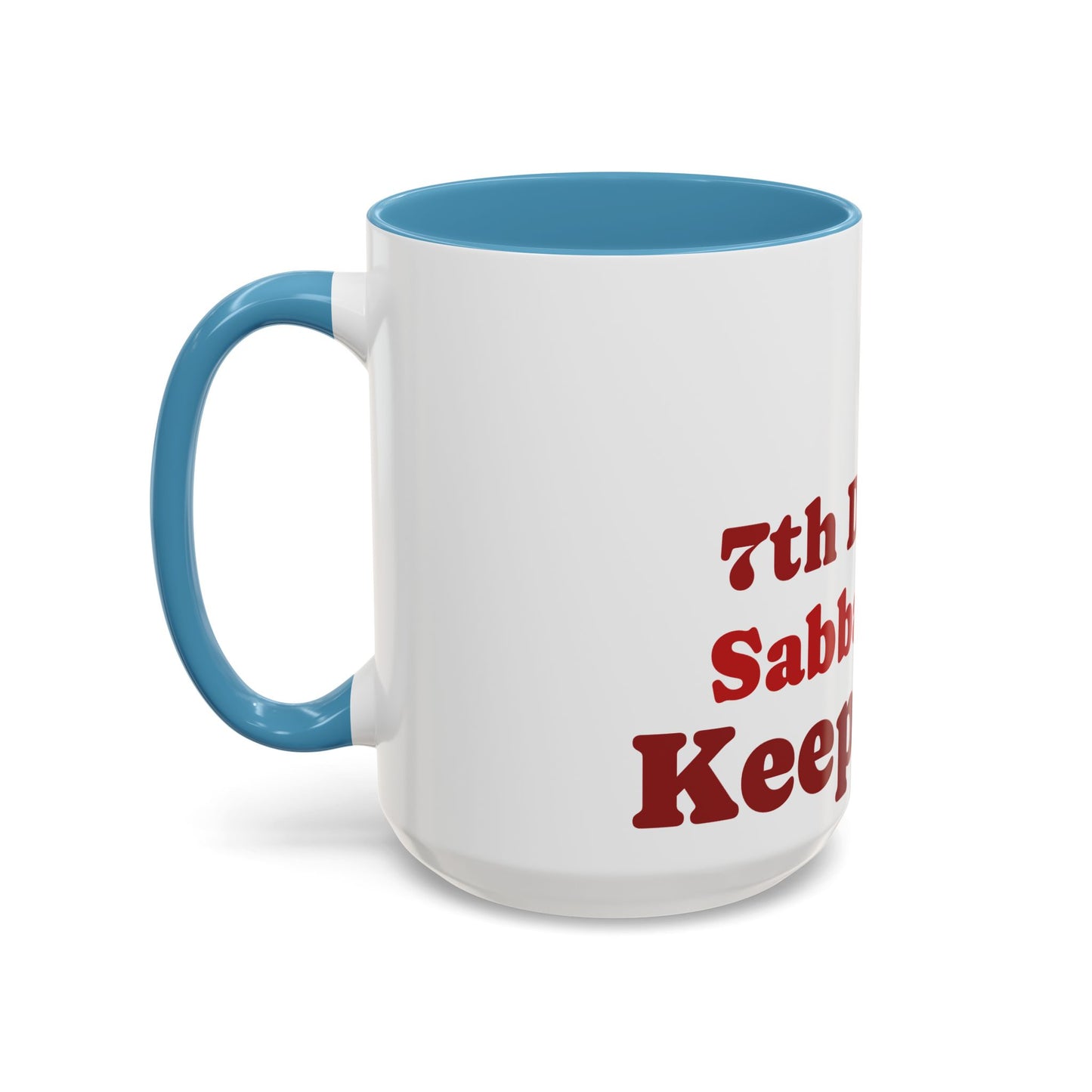 7th Day Sabbath Coffee Mug , Exodus 20:8
