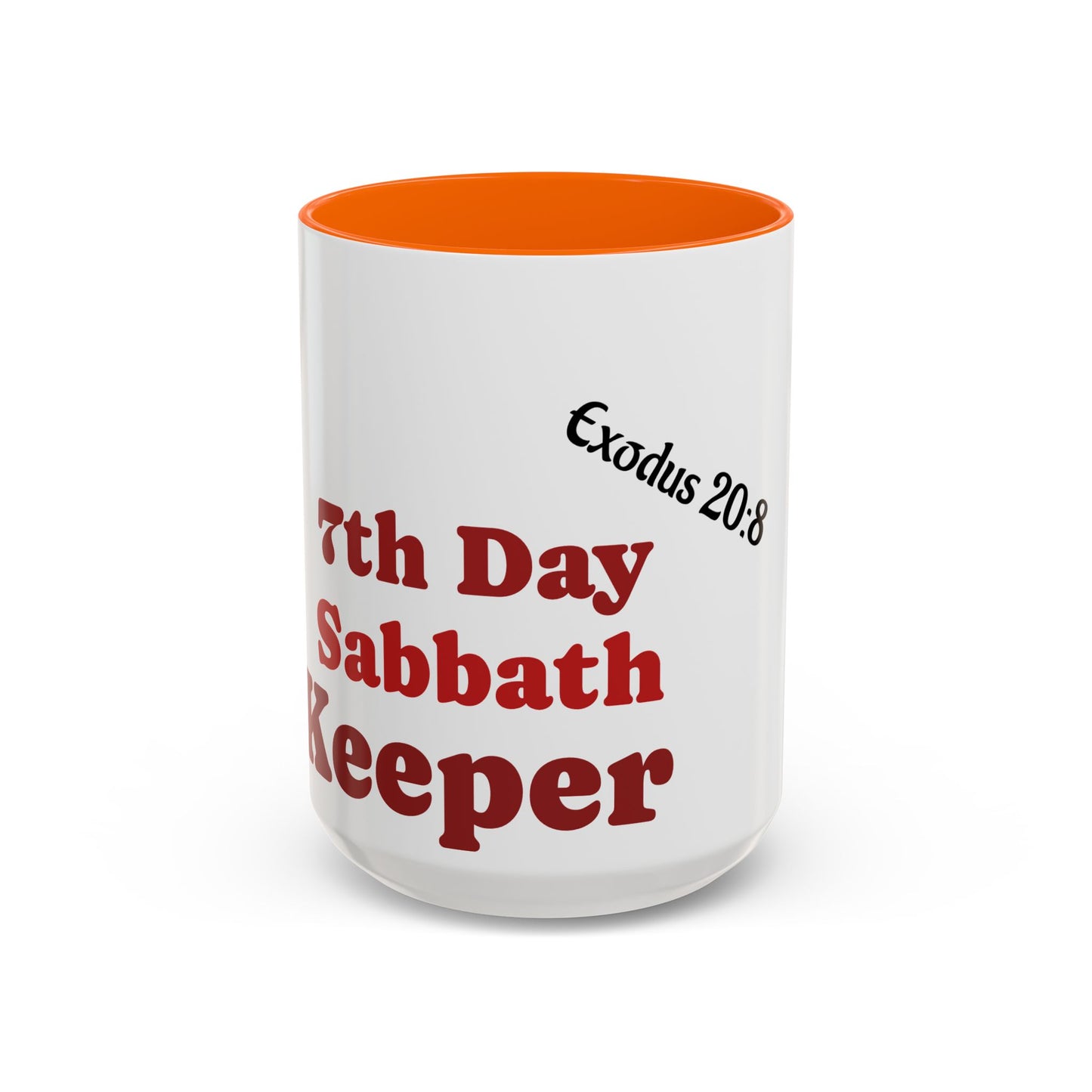 7th Day Sabbath Coffee Mug , Exodus 20:8