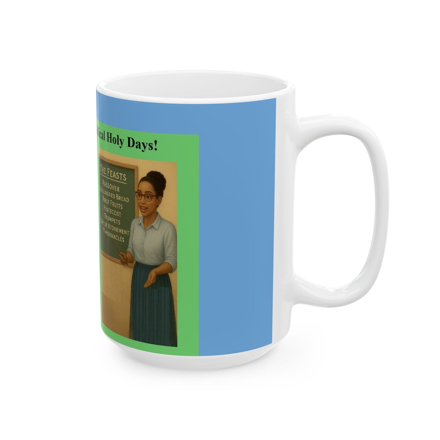 Biblical Holy Days Ceramic Mug - 11oz & 15oz